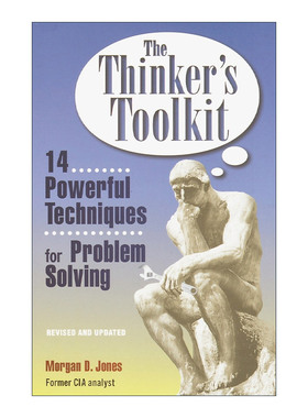 英文原版 The Thinker's Toolkit 思想者的工具箱 解决问题的14种强大技巧 决策指南 Morgan D. Jones 英文版 进口英语原版书籍