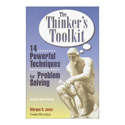 英文原版 The Thinker's Toolkit 思想者的工具箱 解决问题的14种强大技巧 决策指南 Morgan D. Jones 英文版 进口英语原版书籍
