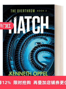 英文原版 Hatch The Overthrow 02 击败系列2 密谋 儿童科幻冒险小说 普林兹奖得主Kenneth Oppel 英文版 进口英语原版书籍
