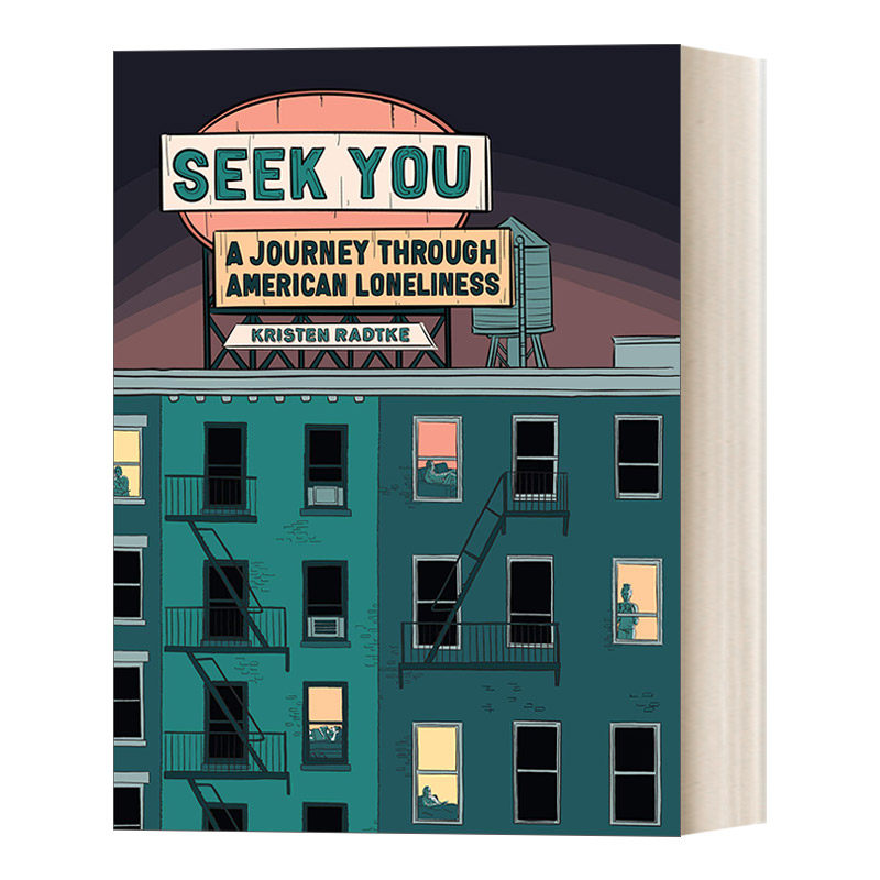 英文原版 Seek You 寻找你 美国孤独之旅 精装漫画 城市孤独主题 都市寂寞心理疾病 图像小说 Kristen Radtke 英文版 进口英语书