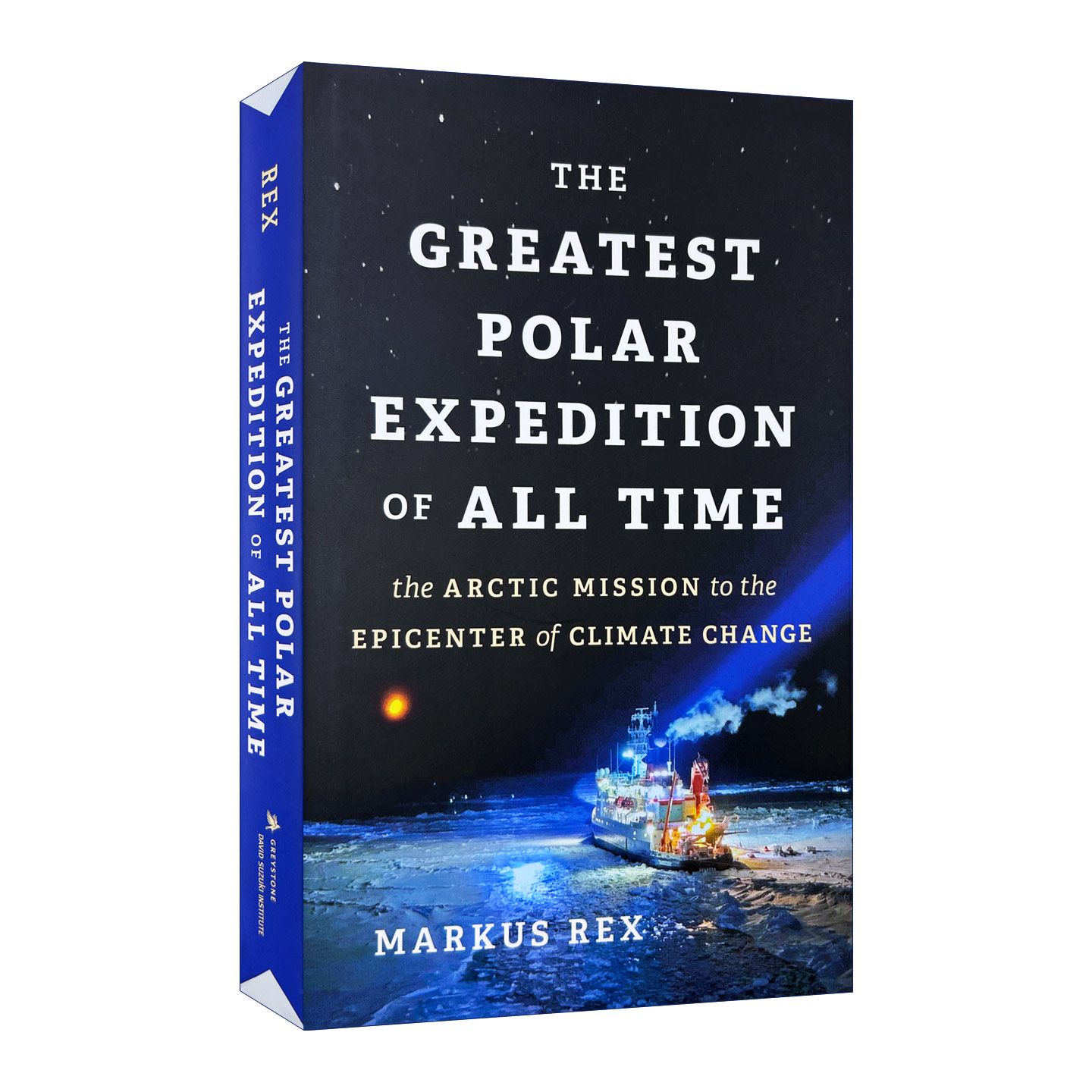英文原版 The Greatest Polar Expedition of All Time 乘冰越洋 一场伟大的极地科考 气候变化 波茨坦大学大气物理学教授马库斯