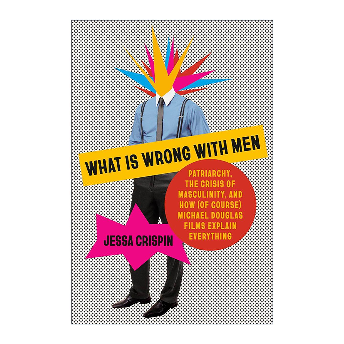 英文原版 What Is Wrong with Men 男性怎么了 父权制 男子气概的危机及迈克尔·道格拉斯电影的诠释 精装英文版进口英语原版书籍
