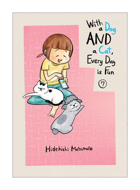 英文原版 With a Dog AND a Cat  Every Day is Fun Vol. 7 与汪汪喵喵同居的开心日常系列07 同名动漫日本漫画 英文版 进口书籍