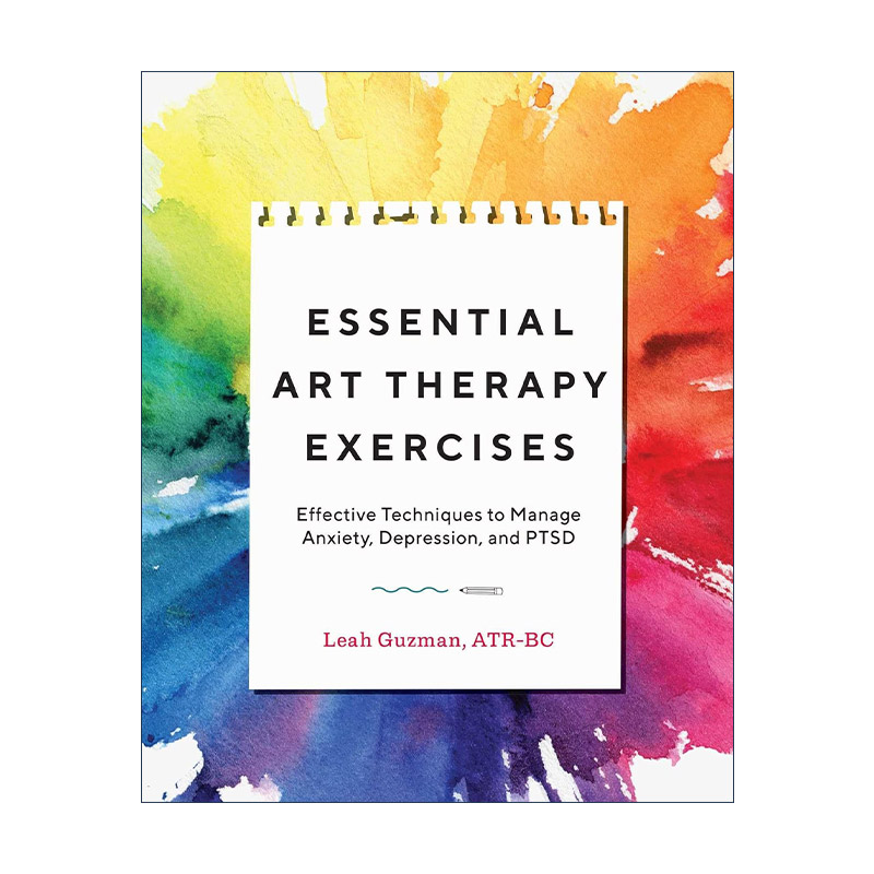 英文原版 Essential Art Therapy Exercises 修复情绪的100个创作练习 把压力 焦虑 惶恐 英文版 进口英语原版书籍
