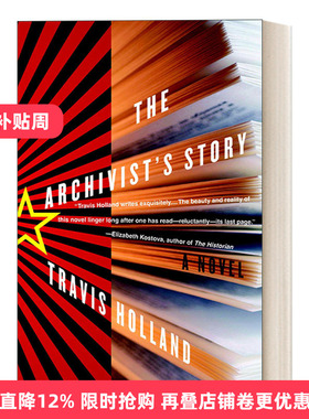 The Archivist's Story 最后的手稿 Travis Holland进口原版英文书籍