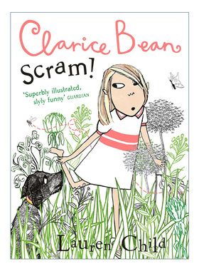 Clarice Bean — Scram! 小豆芽成长系列 吓人的狗 儿童幽默成长章节小说进口原版英文书籍