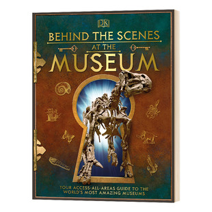 Scenes the 英文书籍 博物馆 幕后故事进口原版 Museum Behind