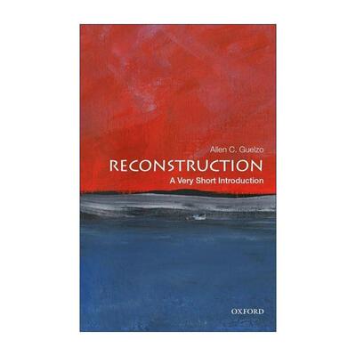 英文原版 Reconstruction A Very Short Introduction 美国重建时期 牛津通识读本 英文版 进口英语原版书籍