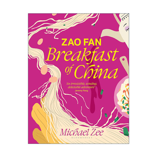 Breakfast 书籍 进口英语原版 画册 Zao Fan 英国网红美食博主Michael China 英文版 英文原版 中国早餐 Zee 精装