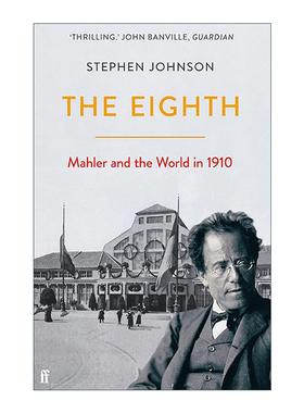 英文原版 The Eighth 第八交响曲 马勒与1910年的世界 英文版 进口英语原版书籍