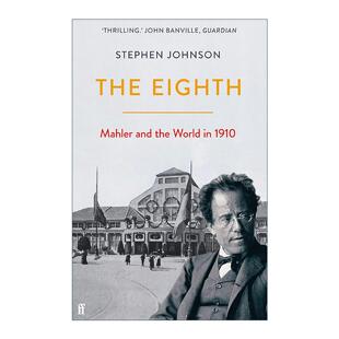 英文原版 The Eighth 第八交响曲 马勒与1910年的世界 英文版 进口英语原版书籍
