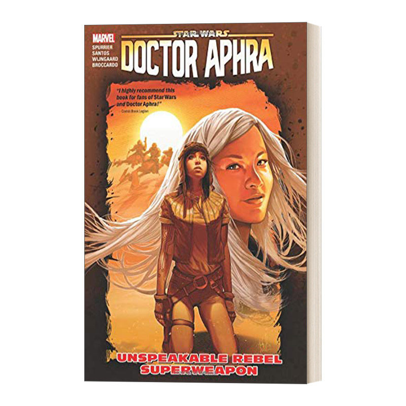 英文原版 Star Wars Doctor Aphra Vol. 6 Unspeakable Rebel Superweapon 漫威漫画 星球大战阿芙拉博士6 英文版 进口英语原版书