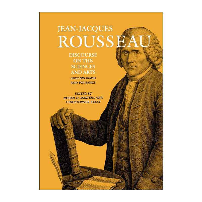 英文原版 Discourse on the Sciences and Arts First Discourse and Polemics 论科学与艺术的复兴是否有助于使风俗日趋纯朴