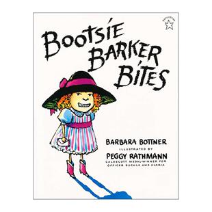 芭芭拉?波特纳Barbara 书籍 Barker 进口英语原版 英文版 Bottner 儿童绘本 咬人大王布奇奇 Bites Bootsie 英文原版