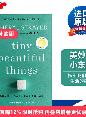 英文原版 Tiny Beautiful Things 10th Anniversary Edition 美妙的小东西 十周年纪念版 传记 Cheryl Strayed 英文版 进口英语书