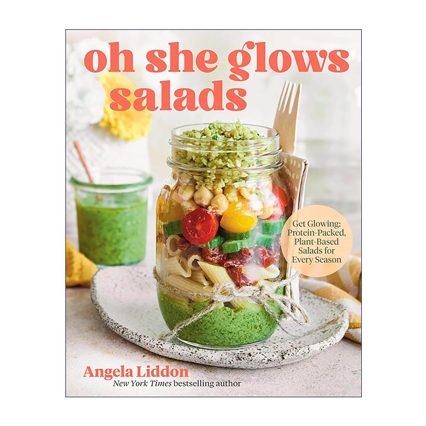 英文原版 Oh She Glows Salads 活力沙拉 四季高蛋白素食食谱 无麸质健康料理 精装 英文版 进口英语原版书籍