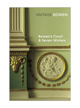 英文原版 Bowen's Court & Seven Winters 鲍恩的庭院与七个冬天 伊丽莎白·鲍恩家庭及童年回忆录 英文版 进口英语原版书籍