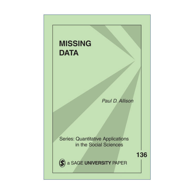 Missing Data 缺失数据 保罗·D.阿利森 SAGE社会科学定量研究应用丛书进口原版英文书籍