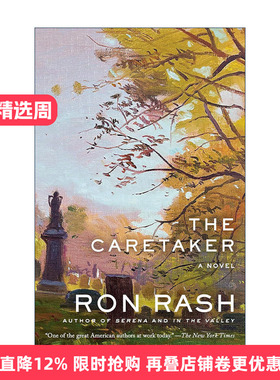 英文原版 The Caretaker 看房者 看守人 历史小说 炽焰燃烧作者Ron Rash罗恩·拉什 英文版 进口英语原版书籍