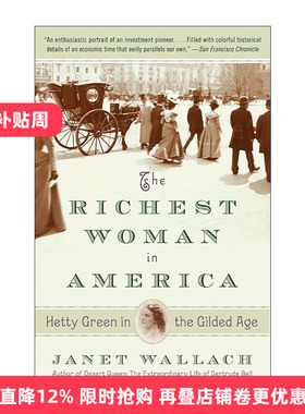 英文原版 The Richest Woman in America 镀金时代的海蒂·格林Hetty Green 美国女首富传记 Janet Wallach英文版进口英语原版书籍