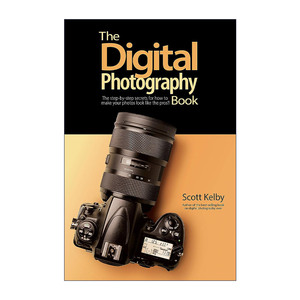 The Digital Photography Book 数码摄影手册 Scott Kelby进口原版英文书籍