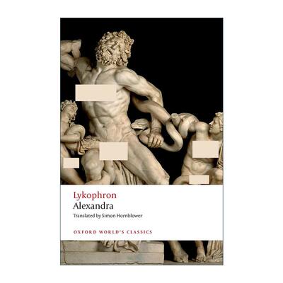 英文原版 Lykophron Alexandra 吕科弗龙诗歌 阿勒克珊德拉 牛津世界经典系列 英文版 进口英语原版书籍