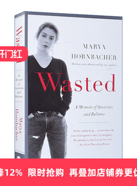 Wasted 浪费  关于厌食症和暴食症的回忆录 Marya Hornbacher进口原版英文书籍