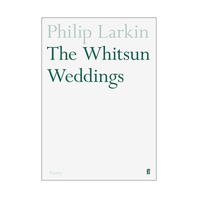 英文原版 The Whitsun Weddings 降灵节婚礼 菲利普·拉金诗集 英文版 进口英语原版书籍