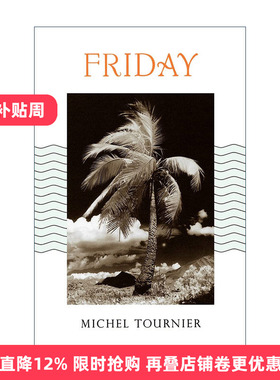 英文原版 Friday 礼拜五 太平洋上的灵薄狱 爱情半夜餐作者Michel Tournier 英文版 进口英语原版书籍
