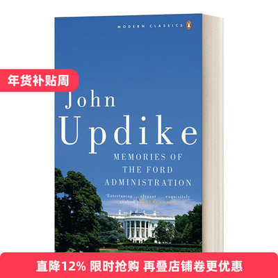 Memories of the Ford Administration 福特政府的回忆 企鹅现代经典进口原版英文书籍