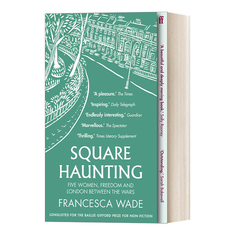 Square Haunting 女性如何书写历史 战火下的伦敦、五位女房客和自由先声 弗朗西斯卡·韦德进口原版英文书籍