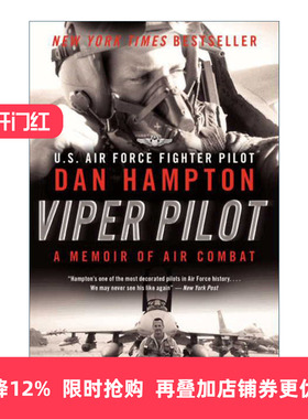 Viper PilotF-16 蝰蛇飞行员 震撼人心的现代空战回忆录 丹汉普进口原版英文书籍