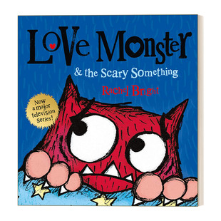 Love Monster and the Scary Something 小怪兽阿蒙：吓人的东西进口原版英文书籍