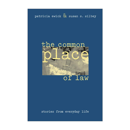 英文原版 The Common Place of Law 法律的公共空间 日常生活中的故事 Patricia Ewick 英文版 进口英语原版书籍