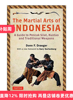 英文原版 The Martial Arts of Indonesia 印尼武术指南 班卡苏拉 昆道 传统武器 Donn F.Draeger 英文版 进口英语原版书籍
