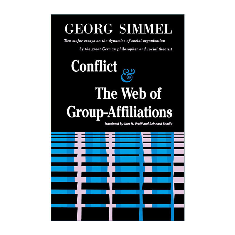 英文原版 Conflict And the Web of Group Affiliations 冲突和群体成员关系网 齐美尔英文版 进口英语原版书籍