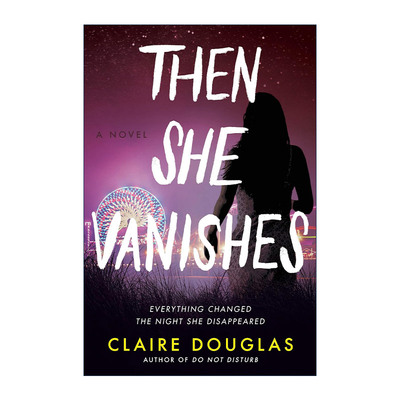 英文原版 Then She Vanishes 消失的朋友 克莱尔·道格拉斯悬疑小说 周日泰晤士报畅销书 英文版 进口英语原版书籍