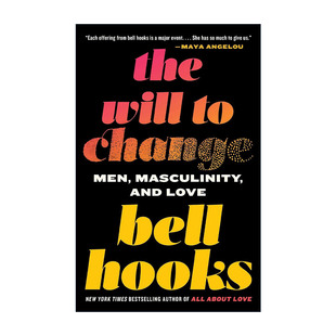 英文原版 The Will to Change 双向奔赴的改变 男性、阳刚之气和爱 贝尔·胡克斯 英文版 进口英语原版书籍
