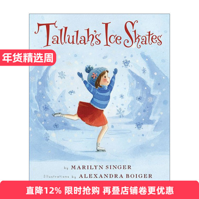 Tallulah's Ice Skates 塔卢拉的溜冰鞋 精装绘本进口原版英文书籍