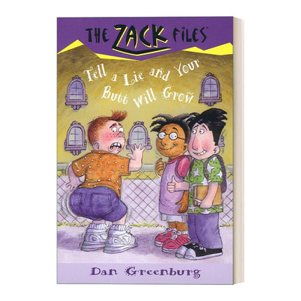 英文原版 The Zack Files 28 Tell a Lie and Your Butt Will Grow 札克档案系列28 儿童冒险章节桥梁书 Dan Greenburg 英文版
