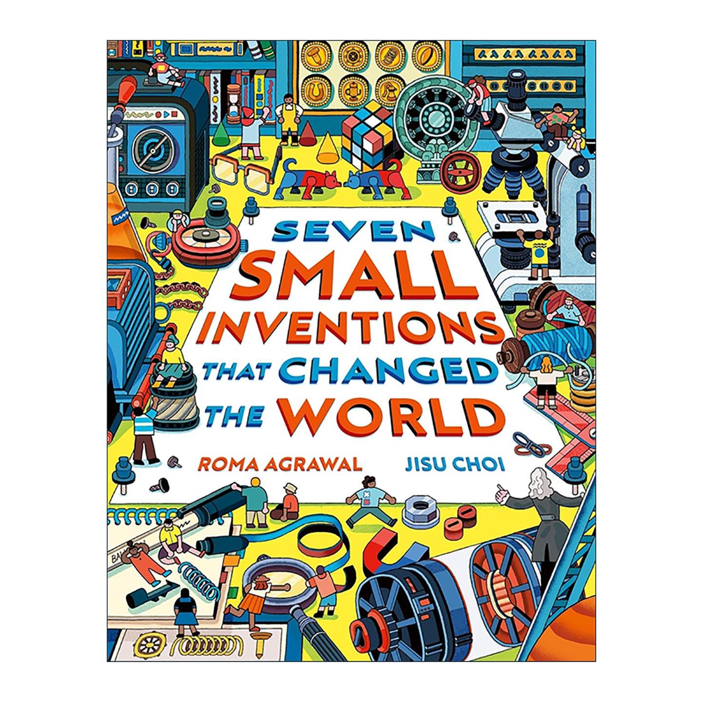 英文原版 Seven Small Inventions that Changed the World 改变世界的7项小发明 儿童STEM科普百科读物精装 进口英语原版书籍
