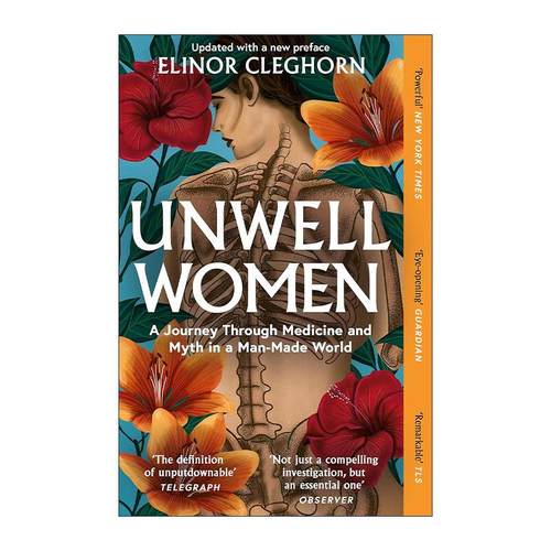 英文原版 Unwell Women 不适的女人 医疗中性别歧视 社会科学 Elinor Cleghorn 英文版 进口英语原版书籍