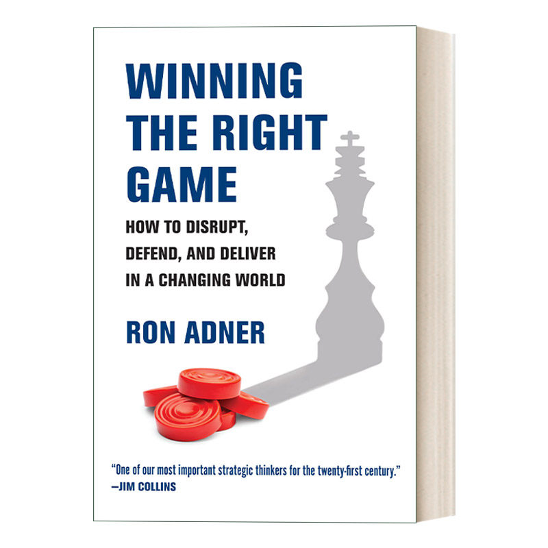 英文原版 Winning the Right Game 赢得正确的游戏 如何在不断变化的世界中破坏、防守和交付 领导学 Ron Adner 英文版 进口书籍