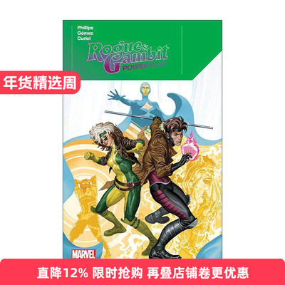 英文原版 Rogue and Gambit Power Play 罗刹女与牌皇 权力游戏 漫威漫画 X战警 Stephanie Phillips 英文版 进口英语原版书籍