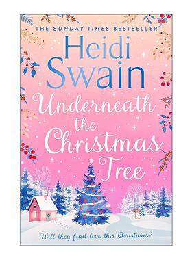 英文原版 Underneath The Christmas Tree 圣诞树下的秘密 温特树场系列 纽约时报畅销书作者Heidi Swain 英文版 进口英语原版书籍