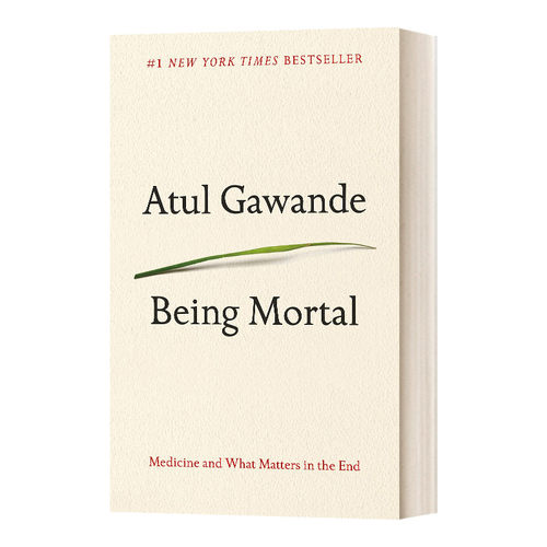 Being Mortal  最好的告别 关于衰老与死亡，你必须知道的常识 精装进口原版英文书籍