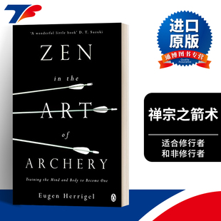 the 社进口 企鹅出版 训练身心合一 Zen Eugen Art 禅宗哲学书籍 英文原版 Archery Herrigel 禅宗之箭术