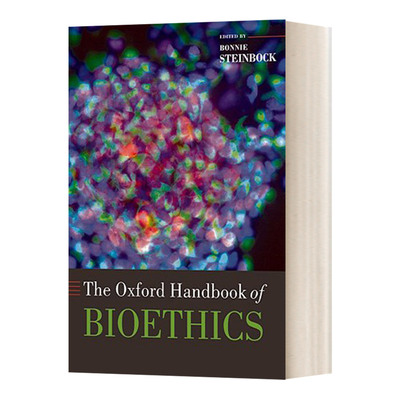The Oxford Handbook of Bioethics  牛津生物伦理学手册进口原版英文书籍