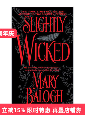 英文原版 Slightly Wicked Bedwyn Saga 02 略显邪恶 贝德温传奇2 历史浪漫小说 Mary Balogh 英文版 进口英语原版书籍