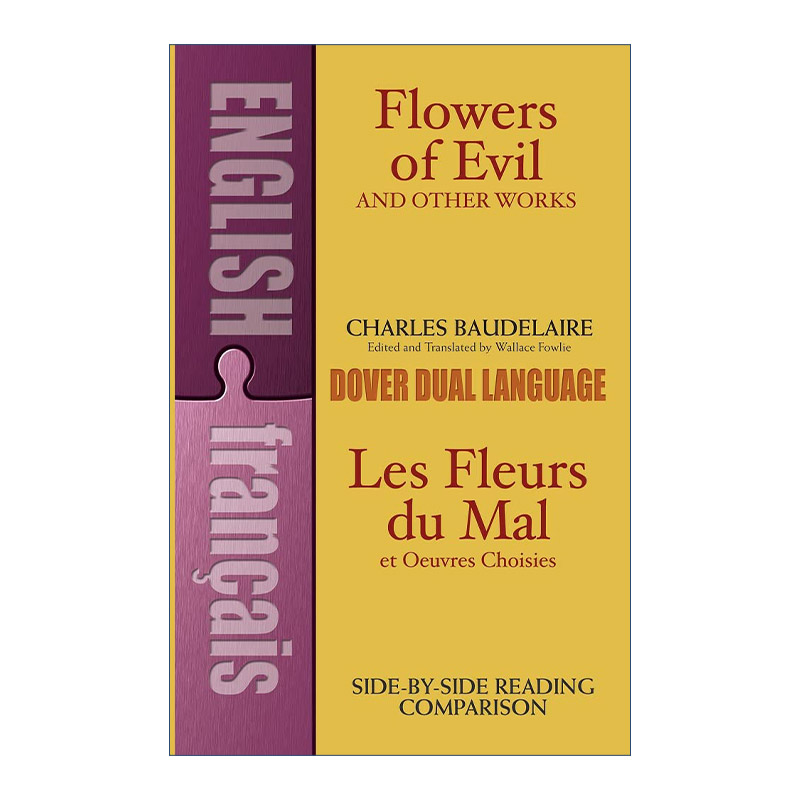 英文原版 Flowers of Evil and Other Works Les Fleurs du Mal et Oeuvres Choisies恶之花与其他作品英法双语版